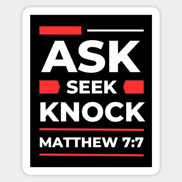 Ask Seek Knock | Matthew 7:7 Sticker by All Things Gospel